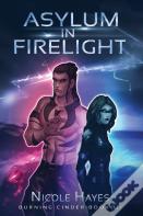 Asylum In Firelight