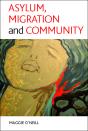 Asylum, Migration And Community - Preview