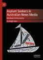 Asylum Seekers In Australian News Media - Preview