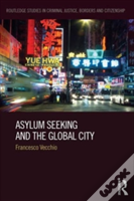 Asylum Seeking And The Global City