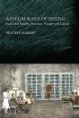 Asylum Ways Of Seeing - Preview