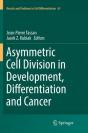 Asymmetric Cell Division In Development, Differentiation And Cancer - Preview