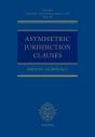 Asymmetric Jurisdiction Clauses - Preview