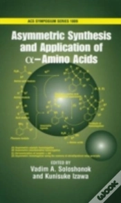 Capa do artigo Asymmetric Synthesis And Application Of Alpha-Amino Acids