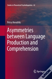 Capa do artigo Asymmetries Between Language Production And Comprehension