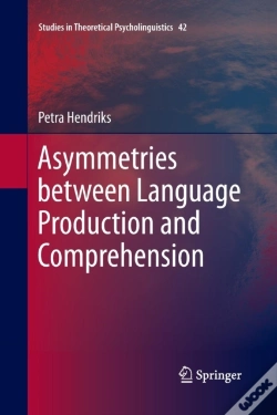 Capa do artigo Asymmetries Between Language Production And Comprehension