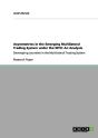 Asymmetries In The Emerging Multilateral Trading System Under The Wto: An Analysis - Preview
