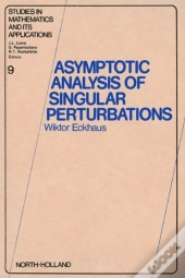 Asymptotic Analysis Of Singular Perturbations