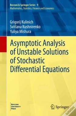 Capa do artigo Asymptotic Analysis Of Unstable Solutions Of Stochastic Differential Equations