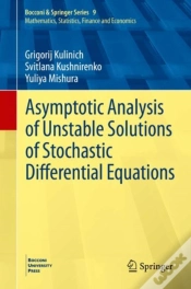 Capa do artigo Asymptotic Analysis Of Unstable Solutions Of Stochastic Differential Equations