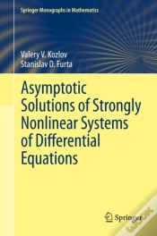 Capa do artigo Asymptotic Solutions Of Strongly Nonlinear Systems Of Differential Equations
