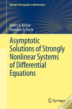 Capa do artigo Asymptotic Solutions Of Strongly Nonlinear Systems Of Differential Equations