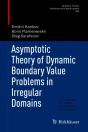 Asymptotic Theory Of Dynamic Boundary Value Problems In Irregular Domains - Preview