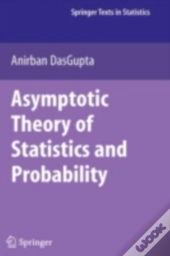 Asymptotic Theory Of Statistics And Probability