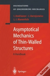 Asymptotical Mechanics Of Thin-Walled Structures
