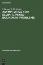 Asymptotics For Elliptic Mixed Boundary Problems - Preview
