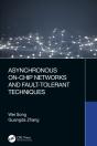 Asynchronous On-Chip Networks And Fault-Tolerant Techniques - Preview