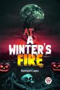At A Winter'S Fire (Edition2024) - Preview