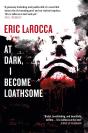 At Dark I Become Loathsome - Preview
