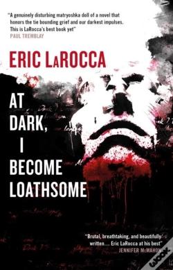 Capa do artigo At Dark, I Become Loathsome