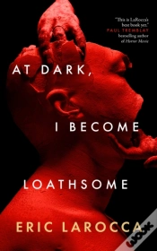 Capa do artigo At Dark, I Become Loathsome