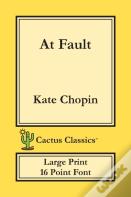At Fault (Cactus Classics Large Print)