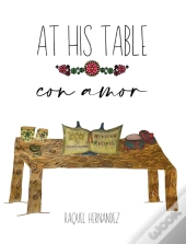 At His Table Con Amor