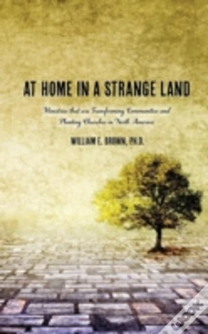 At Home In A Strange Land