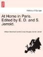 At Home In Paris. Edited By E. D. And S. Jerrold. - Preview