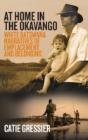At Home In The Okavango - Preview