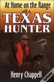 Capa do artigo At Home On The Range With A Texas Hunter