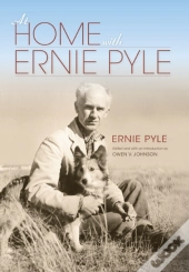 At Home With Ernie Pyle