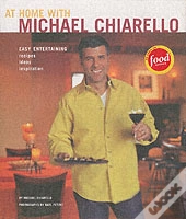 At Home With Michael Chiarello