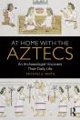 At Home With The Aztecs - Preview