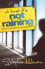 At Least It'S Not Raining - Preview