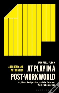 Capa do artigo At Play In A Post-Work World
