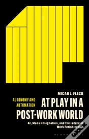Capa do artigo At Play In A Post-Work World