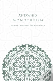 At-Tawhid Or Monotheism