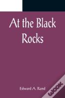 At The Black Rocks