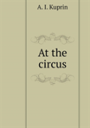At The Circus