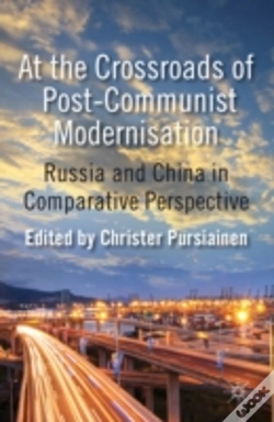 Capa do artigo At The Crossroads Of Post-Communist Modernisation