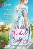 At The Duke'S Wedding