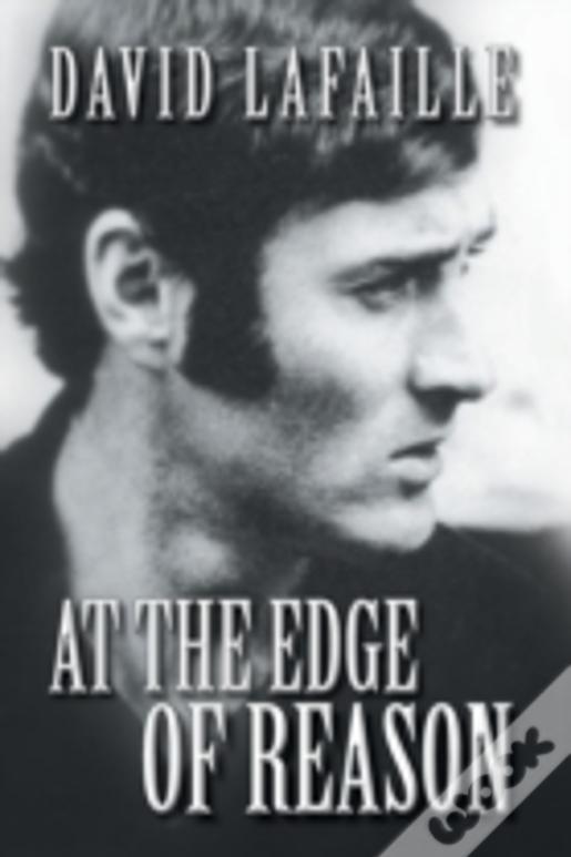 At The Edge Of Reason