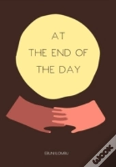 At The End Of The Day