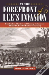 At The Forefront Of Lee'S Invasion
