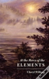 At The Mercy Of The Elements