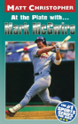 At The Plate With...Marc Mcgwire - Preview