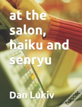 At The Salon, Haiku And Senryu