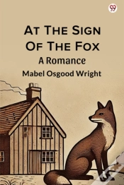 Capa do artigo At The Sign Of The Foxa Romance (Edition1)