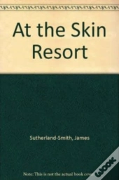 At The Skin Resort